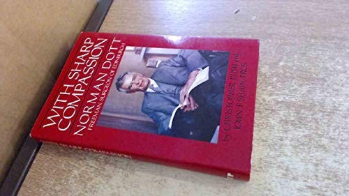 With sharp compassion norman - with, compassion: