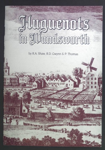 Huguenots wandsworth shaw - in, wandsworth.