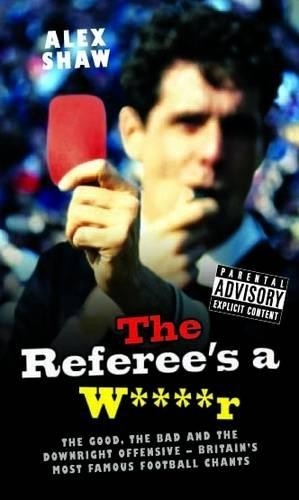 Referee r the good - a, w****r: